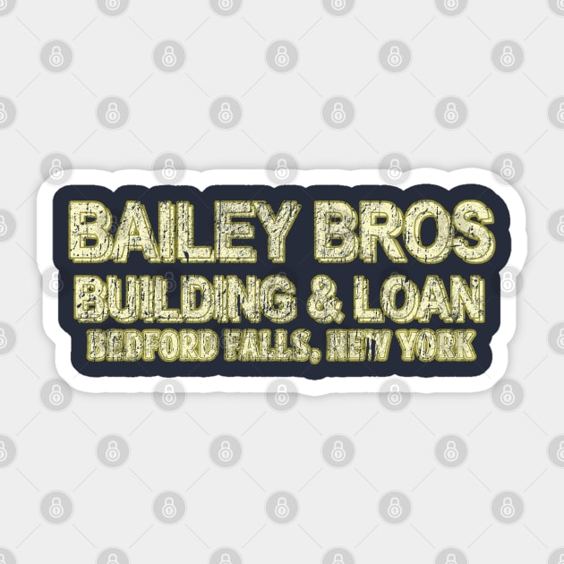 Bailey Bros Building & Loan Sticker by RangerRob